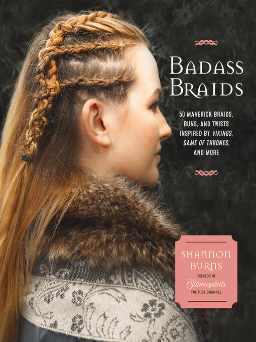 Title details for Badass Braids by Shannon Burns - Wait list